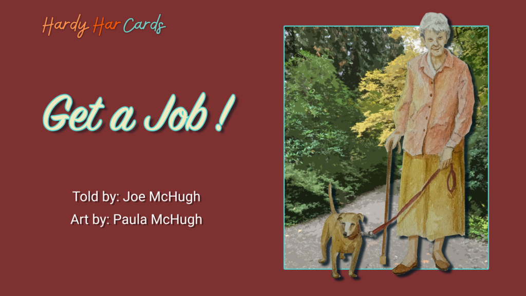 A funny Hardy Har ecard that you can send to friends and family about an idle young man that will make them laugh and lift their spirits.