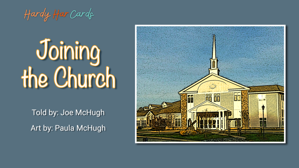 A funny Hardy Har ecard that you can send to friends and family about joining a church that will make them laugh and lift their spirits.