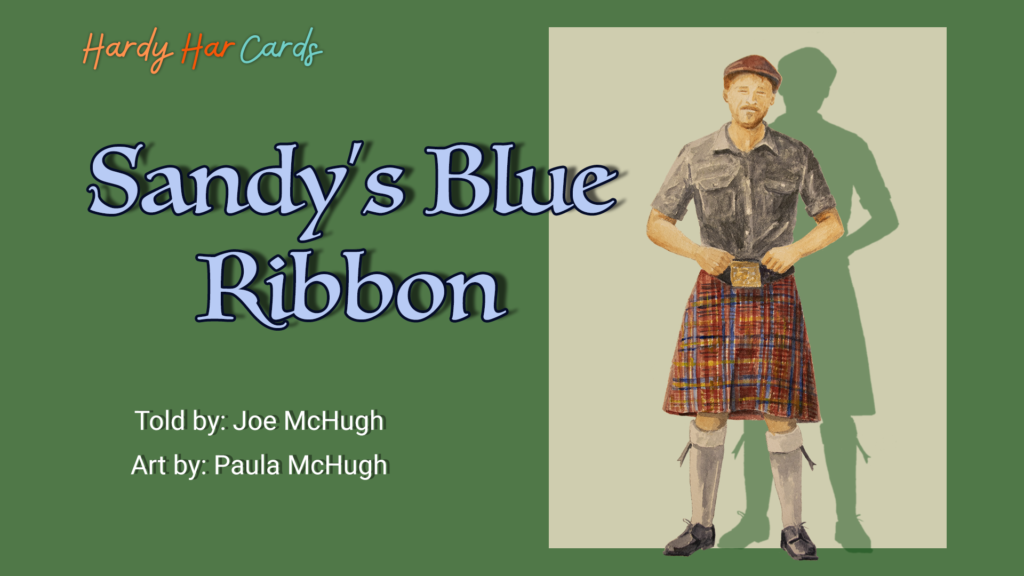 A funny Hardy Har ecard that you can send to friends and family about Scottish kilts that will make them laugh and lift their spirits.