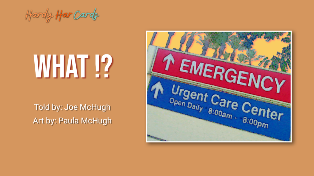 A funny Hardy Har ecard that you can send to friends and family about a doctor’s diagnosis that will make them laugh and lift their spirits.