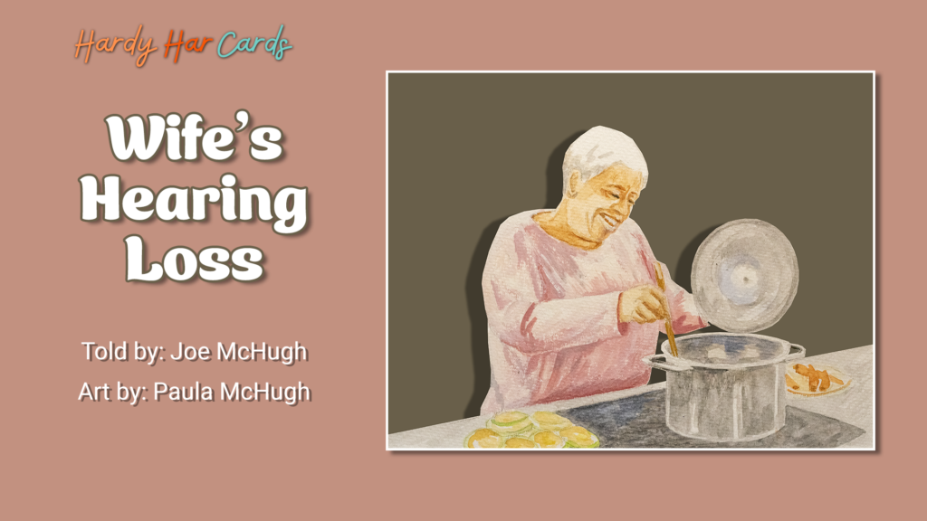 A funny Hardy Har ecard that you can send to friends and family about hearing loss that will make them laugh and lift their spirits.