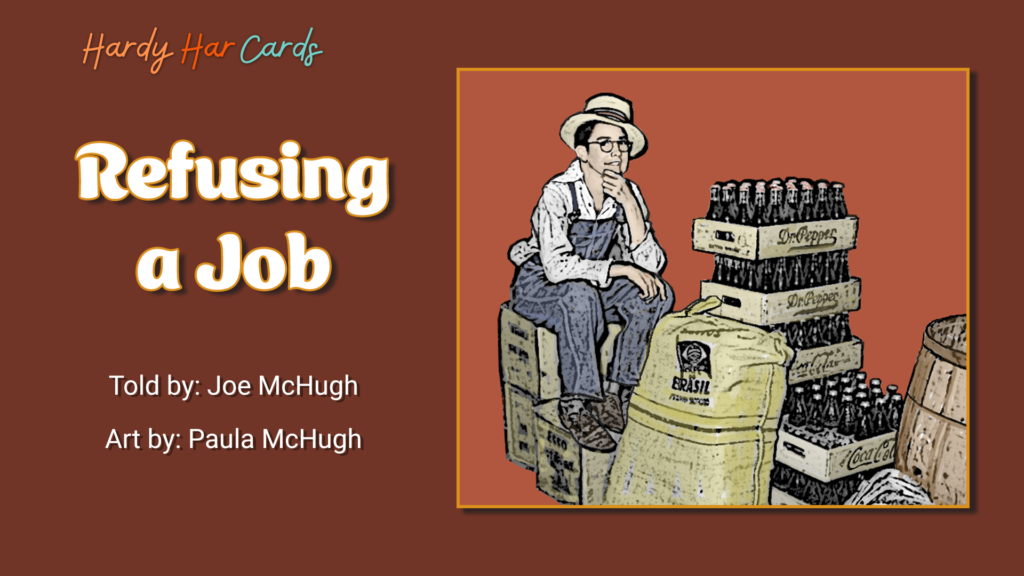 Refusing a Job funny joke about a young man looking for work